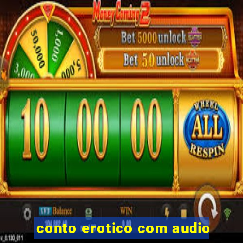 conto erotico com audio